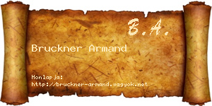 Bruckner Armand névjegykártya